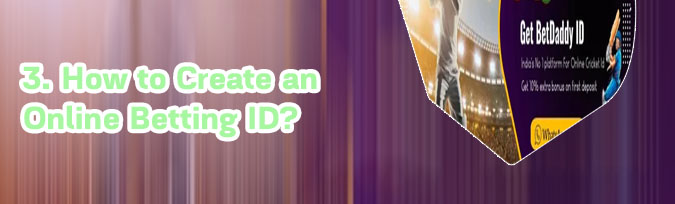 How to get online betting id